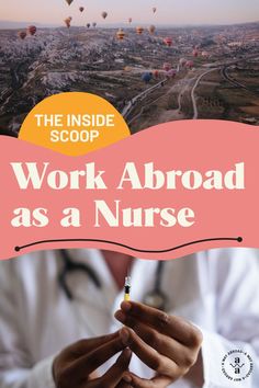 the inside scoop work about as a nurse is shown in front of an aerial view