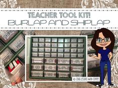 the teacher tool kit for burlap and shiplap is shown in this image