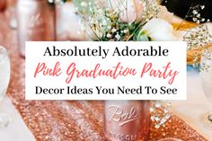 a pink graduation party with gold sequins and flowers on the table, surrounded by wine glasses