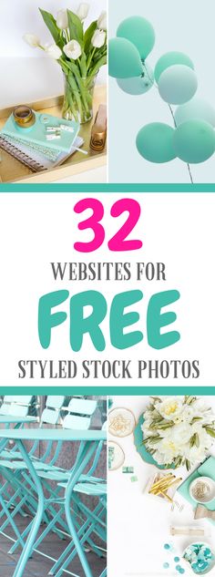 several pictures with the words 32 free web sites for styled stock photos in blue and green