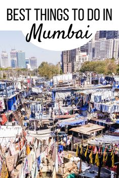 there are many things to do in mumbai, including clothes hanging out to dry on the clothesline