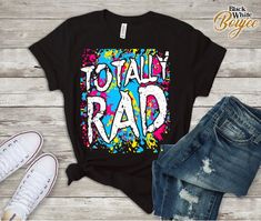 80 Totally Rad Shirt/ 80s T-Shirt/ 80s Costume Shirt/ 80s Retro Shirt/ 80s Design T-Shirt/ Vintage 8 90s Inspired Graphic Print T-shirt For Fans, 90s Inspired Multicolor Cotton T-shirt, 90s Inspired Cotton T-shirt With Custom Print, 90s Inspired T-shirt With Graphic Print For Fans, Multicolor Band Merch Top With Graphic Design, Multicolor Graphic Design Top Band Merch, Retro Multicolor Custom Print T-shirt, Retro Multicolor T-shirt With Custom Print, Color Guard Shirts