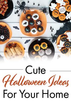 cute halloween ideas for your home with text overlay that reads cute halloween ideas for your home