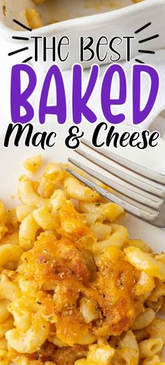 the best baked macaroni and cheese recipe on a white plate with a fork