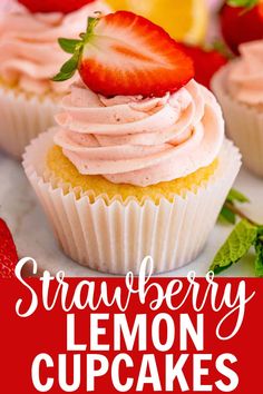 strawberry lemon cupcakes with frosting and fresh strawberries on top, sitting on a white plate