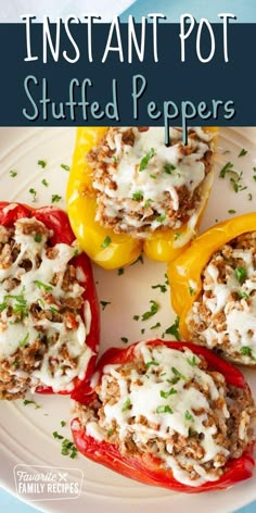 three stuffed peppers on a white plate with the words instant pot stuffed peppers