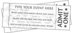 two tickets with the words'type your event here '