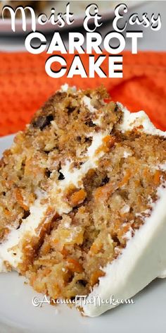 Easy Carrot Cake on a white plate, with a title Best Carrot Cake Ever Allrecipes, Carrot Cake Recipe From Scratch, Carrot Cake Recipe Homemade, Carrot Cake Recipe Easy, Homemade Carrot Cake, Moist Carrot Cakes, Easy Carrot Cake, Simple Pantry, Pantry Ingredients