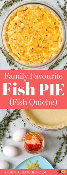 an egg pie is shown with the words family favorite fish pie irish quiche on it