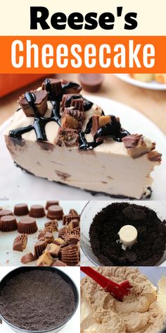 there is a collage of different desserts on the table with text overlay that says reese's cheesecake