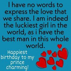 a blue background with red hearts and the words, happy birthday to my prince charming