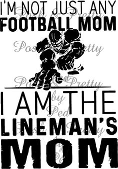 i am the lineman's mom, football mom svt file for cricut