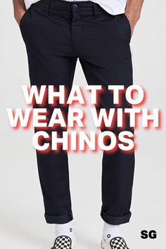 Wondering how chinos should fit and what to wear with chinos? This is the men’s pants guide for you! Click here to shop Style Girlfriend’s favorite chinos and get inspiration for chinos with sneakers, what to wear with beige chinos, and more. Mens Black Pants Outfit Casual, Men’s Fashion Chinos, Men In Chinos, Slim Chinos Men Outfit, Mens Black Chinos Outfits, Shoes With Chinos Men, Cuffed Pants Outfit Men, Men's Chinos Outfit, Mens Navy Chinos Outfits