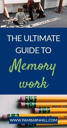 the ultimate guide to memory work for kids and adults with two pencils on the floor