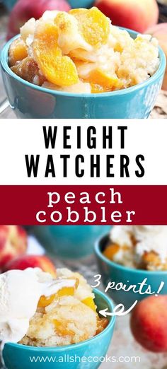 peach cobbler in a blue bowl with text overlay that reads, weight watchers peach cobbler