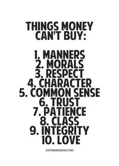 a poster with the words things money can't buy and numbers that are written in black