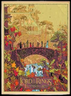 lord of the rings movie poster with people on bridge over water and castle in background