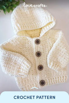 a crochet pattern for a baby's hooded jacket with buttons on the hood