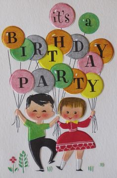 a drawing of two people holding balloons with the words it's a birthday party