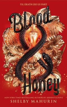 the cover of blood and honey by sheryl maurin, with an image of a