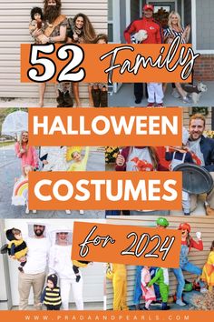 some people are dressed up in costumes for halloween and have the words 52 family halloween costumes for