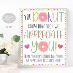 Donut Sign, Appreciation Week Decor, Teacher Staff Employee, Donut Know How Much We Appreciate you, Breakfast Brunch, School Pto, PRINTABLE Custodian Appreciation, Donut Gift Tag, Donut Sign, Teacher Appreciation Themes, Donut Signs, Sunshine Committee, Room Parent, Brunch Event, Staff Nurse