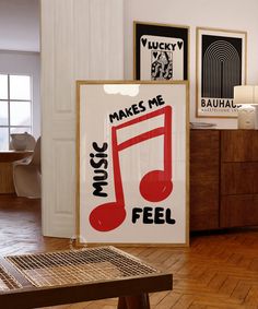 there is a sign that says music makes me feel on the wall in this room