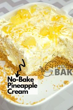 no - bake pineapple ice cream cake in a white dish with the words, no - bake pineapple creme