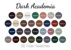 the color swatches for dark acadenia, which are available in various colors