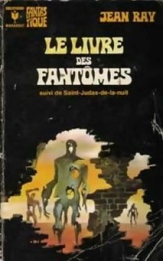 the cover to le livre des fantomes by jean ray