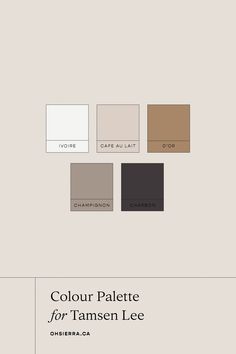 the color palette for tamsen lee is shown in shades of brown, beige and black