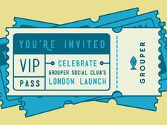 two tickets with the words, you're invited to celebrate grouper social clubs london launch