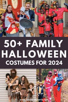 halloween costumes for families with the words 50 + family halloween costumes for 2014 on them