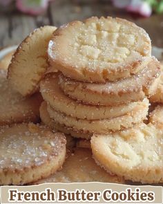 french butter cookies stacked on top of each other