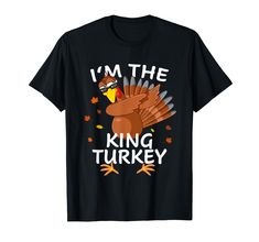 PRICES MAY VARY. I'm the king turkey - Funny Turkey apparel and matching gobble clothing for the family, friends for Thanksgiving dinner, funny kids turkey trot costume and turkey trot gear for your Trot squad. Funny matching turkey outfit for Thanksgiving family, mom, dad and kids. CLICK ON THE BRAND ABOVE TO FIND ALL MATCHING TURKEY OPTIONS. Lightweight, Classic fit, Double-needle sleeve and bottom hem Dad And Son Thanksgiving Shirts, Thanksgiving Mom And Dad Shirts, Funny Thanksgiving Shirts Zazzle, Funnt Thanksgiving Shirts, Tha Ksgiving Shirts, Thanksgiving Jokes, Happy Thanksgiving Turkey, Happy Turkey Day, Funny Turkey