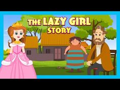 the lazy girl story is an animated children's book