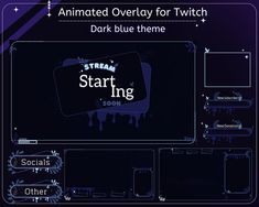 an animated overlay for twitch dark blue theme