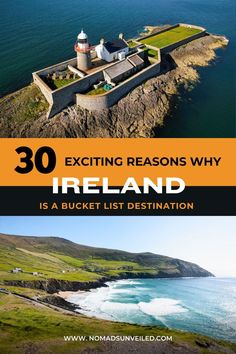 an island with the words 30 exciting reasons why ireland is a bucket list destination