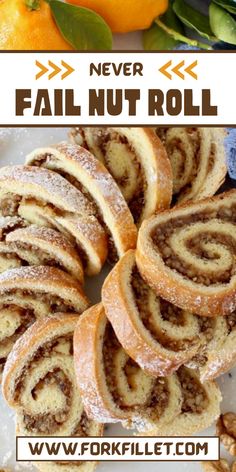 an orange and cinnamon roll with the words never fall nut roll on it, surrounded by other pastries