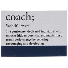 a black and white sign with words on it that say coach, kohlh / nonm