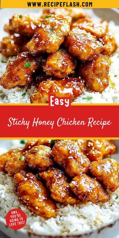 the recipe for sticky honey chicken is shown on top of rice and served in a white bowl