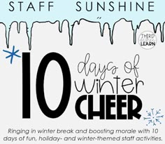 the 10 days of winter cheer poster is featured in black and white with blue snowflakes