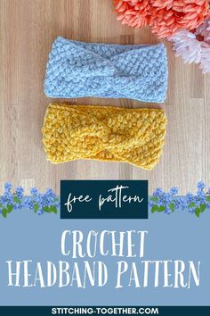 three crochet headbands on top of a wooden floor with text overlay that says free pattern