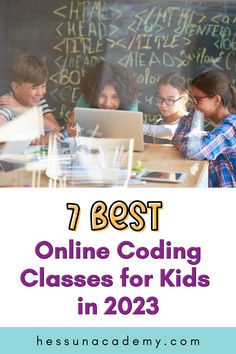 kids in front of a blackboard with the text 7 best online coding classes for kids in