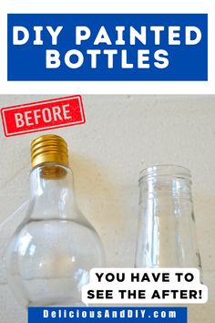 two empty glass bottles sitting next to each other with the words, diy painted bottles you have to see the after