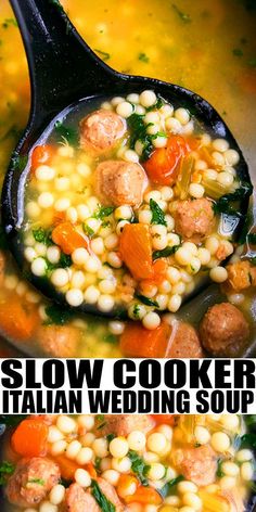 a spoon full of soup with meatballs and vegetables in it that says slow cooker italian wedding soup