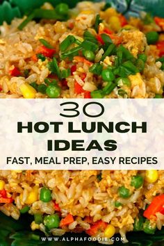 the words 30 hot lunch ideas fast, meal prep easy recipes