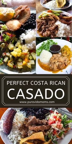 a collage of different foods including rice, meat and vegetables with the words perfect costa rican