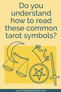 a poster with the words do you understand how to read these common tarot symbols?