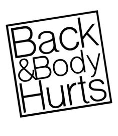 the back and body hurts logo is shown in black on a white background with text